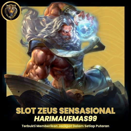 HARIMAU EMAS 99 | Bergabung Sekarang di Situs Sensasional Slot Zeus
